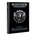 [ GW31-32 ] LIBER MECHANICUM: FORCES OF THE OMNISSIAH