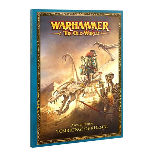 [ GW07-02 ] ARCANE JOURNAL: TOMB KINGS OF KHEMRI